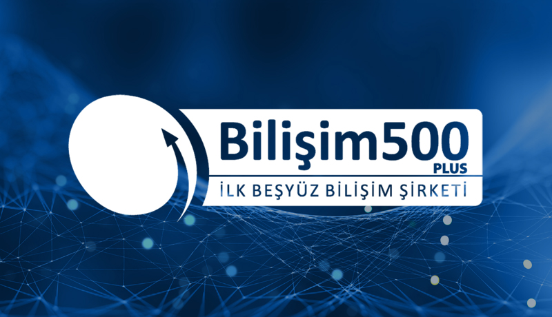 Bilişim 500 Araştırmasının Sonuçları Açıklandı